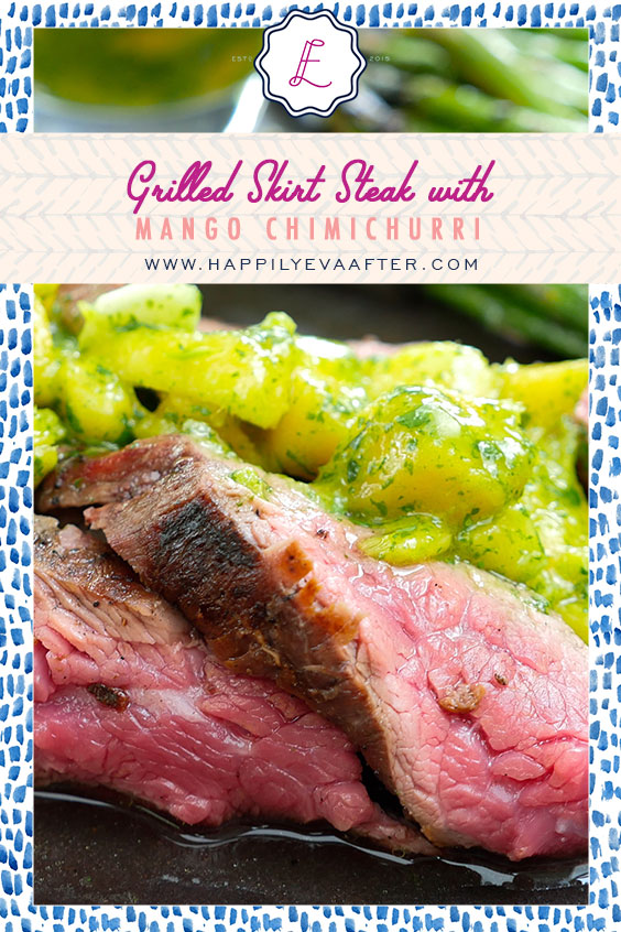 Eva Amurri shares her recipe for Grilled Skirt Steak with Mango Chimichurri